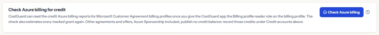 The Check Azure billing for credit panel: a sentence on which credit Azure billing reports and the role it needs, and the Check Azure billing button.