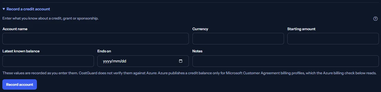 The record form open under the register: the account name, currency, starting amount, latest known balance, end date and notes fields, the note that the values are recorded as entered, and the Record account button.