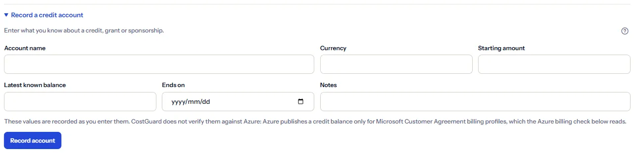 The record form open under the register: the account name, currency, starting amount, latest known balance, end date and notes fields, the note that the values are recorded as entered, and the Record account button.