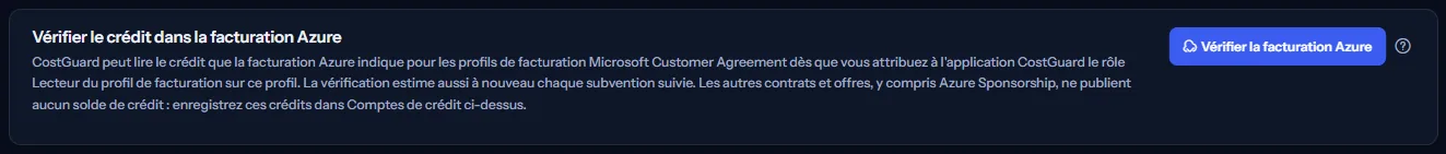 Le panneau de vérification de la facturation Azure : une phrase sur le crédit que la facturation Azure communique et le rôle nécessaire, et le bouton Vérifier la facturation Azure.
