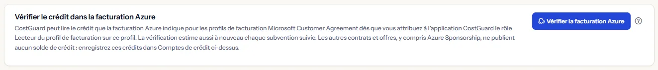 Le panneau de vérification de la facturation Azure : une phrase sur le crédit que la facturation Azure communique et le rôle nécessaire, et le bouton Vérifier la facturation Azure.