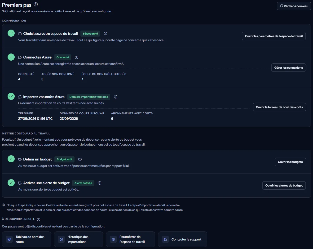 La page Premiers pas avec les trois étapes de configuration, les deux étapes facultatives et les liens à découvrir ensuite, chaque étape marquée comme terminée.