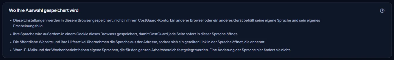 Der Bereich, der sagt, wo Ihre Wahl gespeichert wird: dieser Browser, ein Sprach-Cookie, die Adresse öffentlicher Seiten und die eigenen E-Mail-Sprachen des Arbeitsbereichs.
