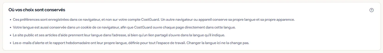 Le panneau qui indique où vos choix sont conservés : ce navigateur, un cookie de langue, l'adresse des pages publiques et les langues des e-mails de l'espace de travail.
