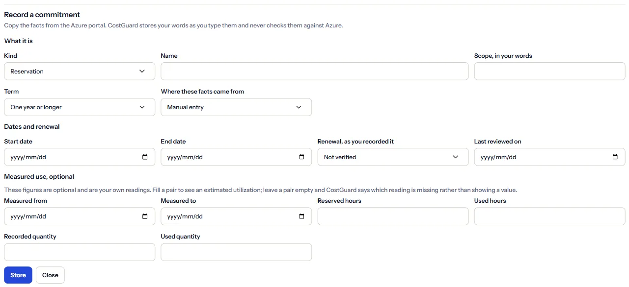 The form that records a commitment, opened and not stored, with its three groups of fields.