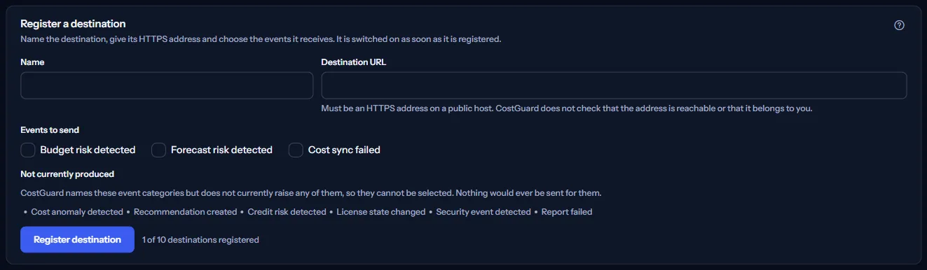 The Register a destination panel: the name and destination URL fields, the three events that can be chosen and the categories that are not produced.