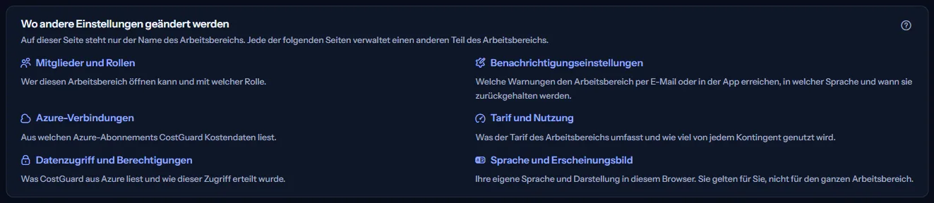 Die Liste der Seiten, auf denen andere Einstellungen des Arbeitsbereichs geändert werden, jede mit einer Zeile dazu, was ihr gehört.