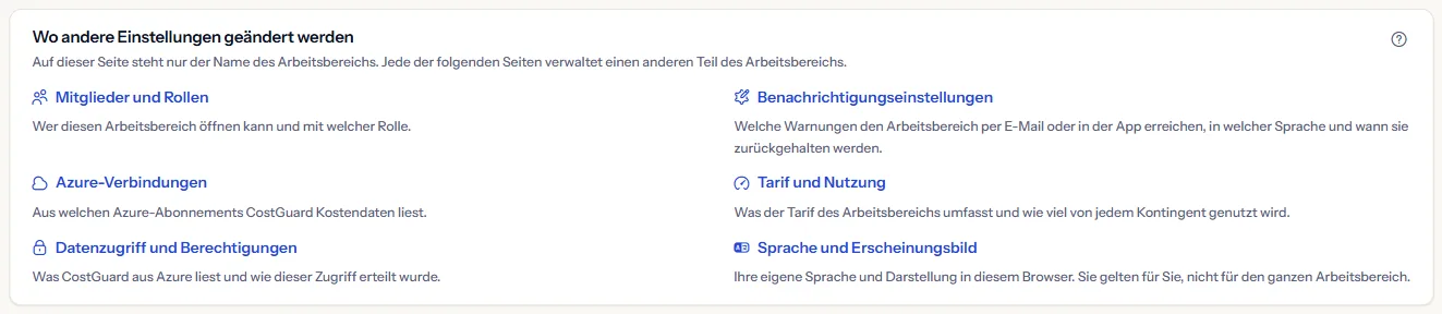 Die Liste der Seiten, auf denen andere Einstellungen des Arbeitsbereichs geändert werden, jede mit einer Zeile dazu, was ihr gehört.